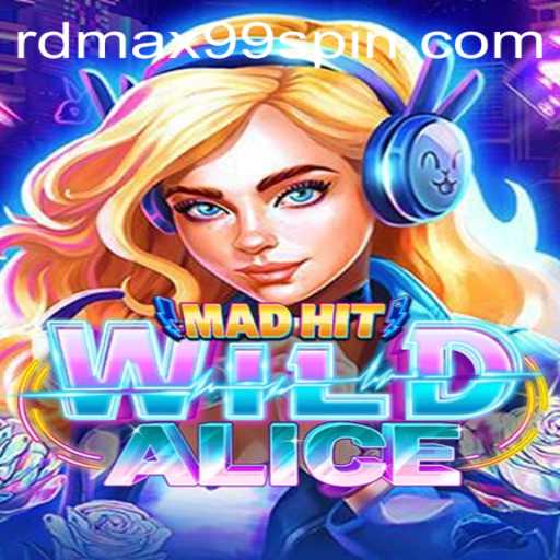 Discovering MadHitWildAlice: A Thrilling Journey with RDMax99